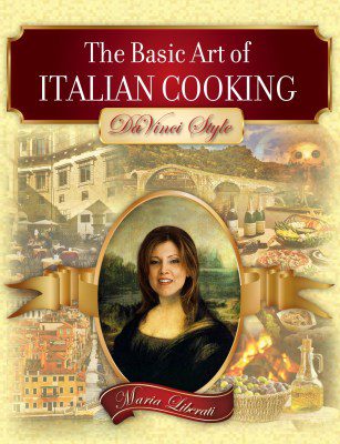 The Basic Art of Italian Cooking: Da Vinci Style
